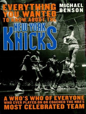 cover image of Everything You Wanted to Know About the New York Knicks